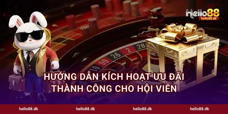 Hướng dẫn kích hoạt ưu đãi thành công cho hội viên